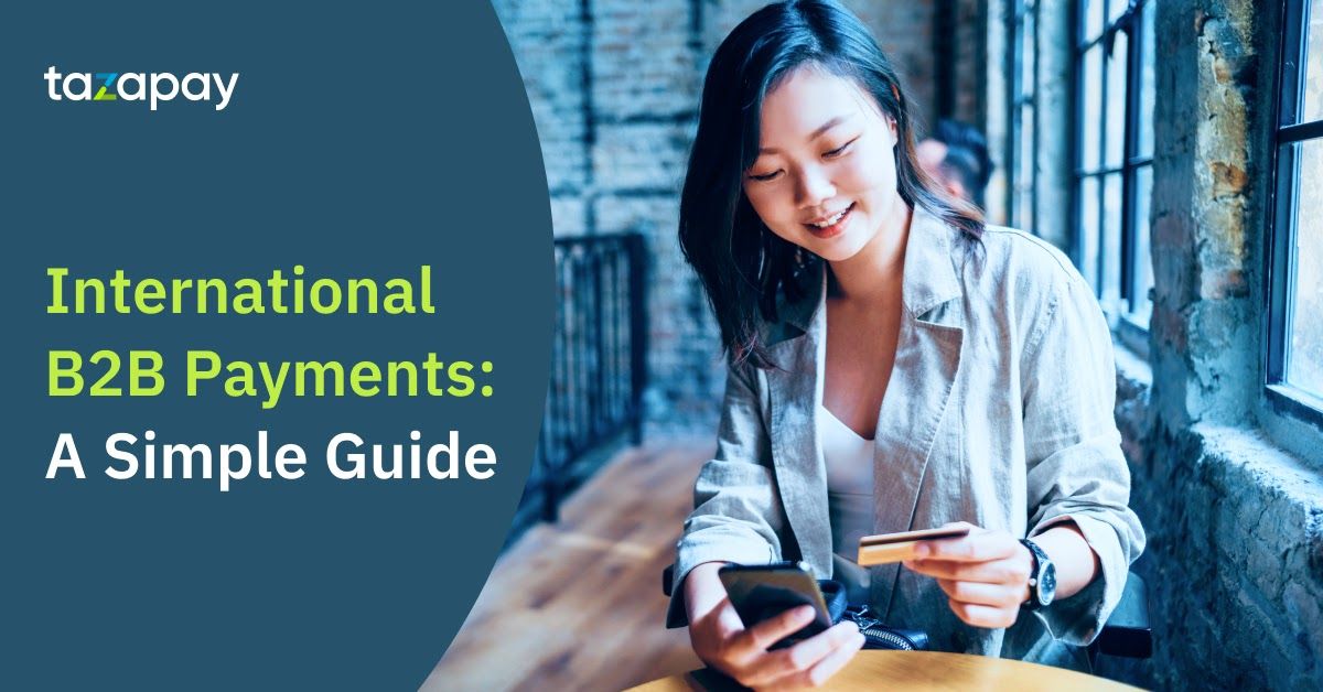 International B2B Payments – A Simple Guide