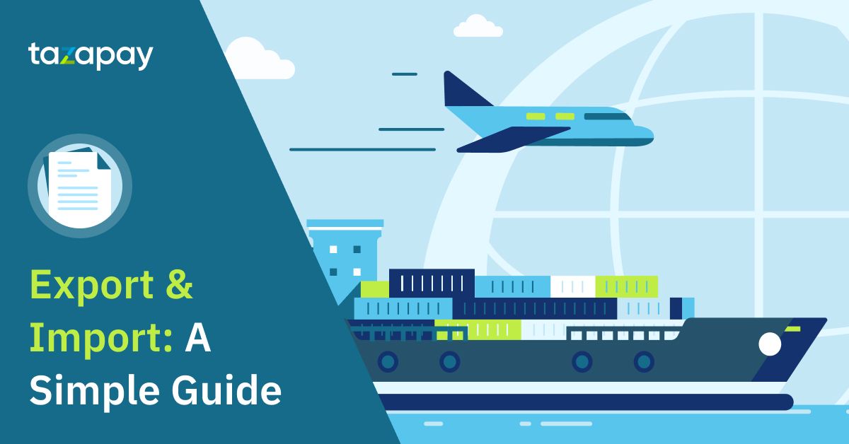 Export & Import – A Simple Guide