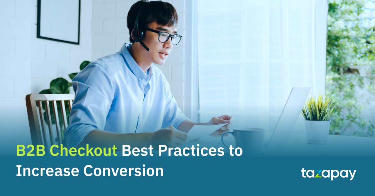 B2B Checkout Best Practices to Increase Conversion