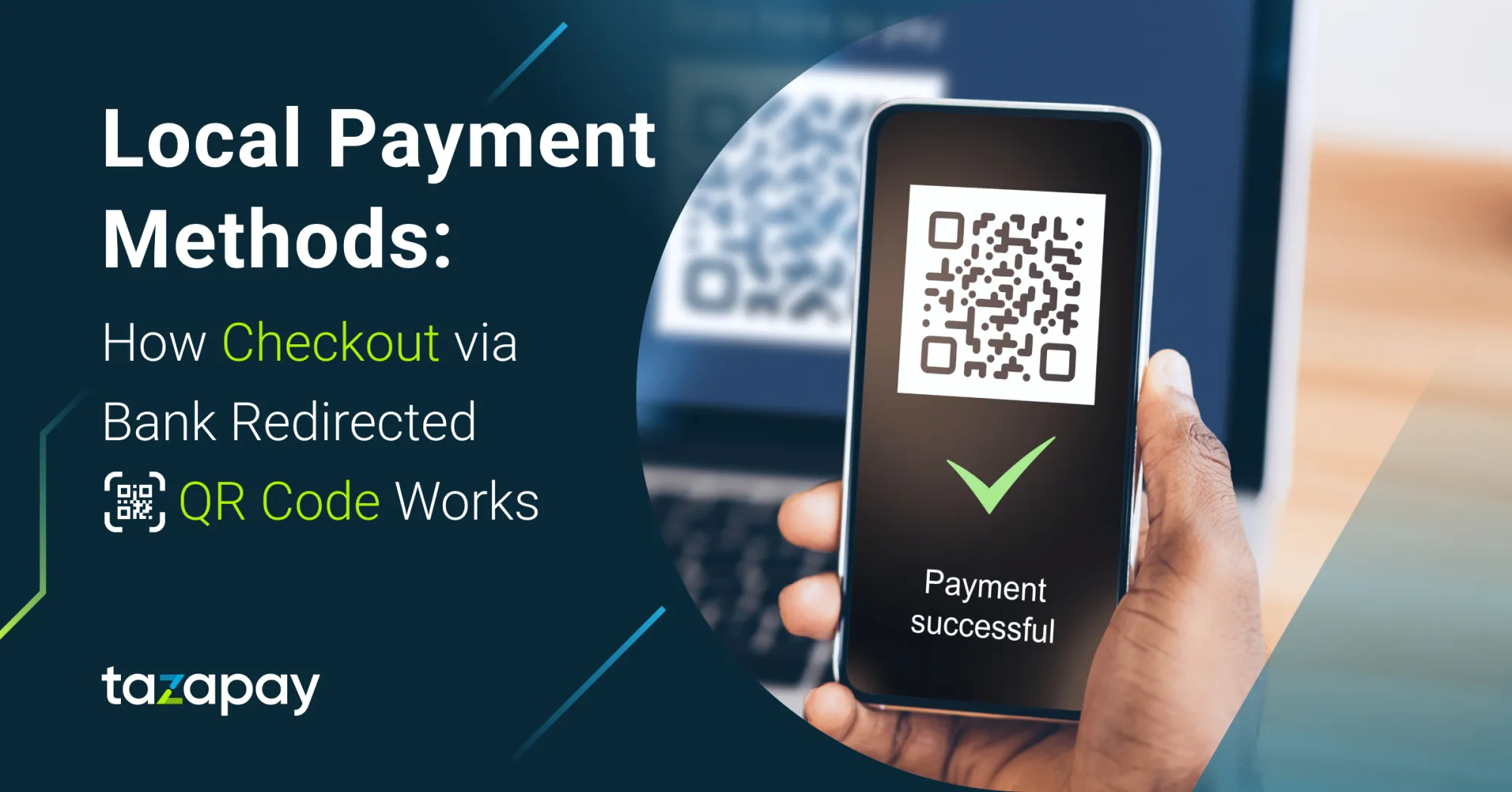 Local Payment Methods: How Checkout via Bank Redirected QR Code Works