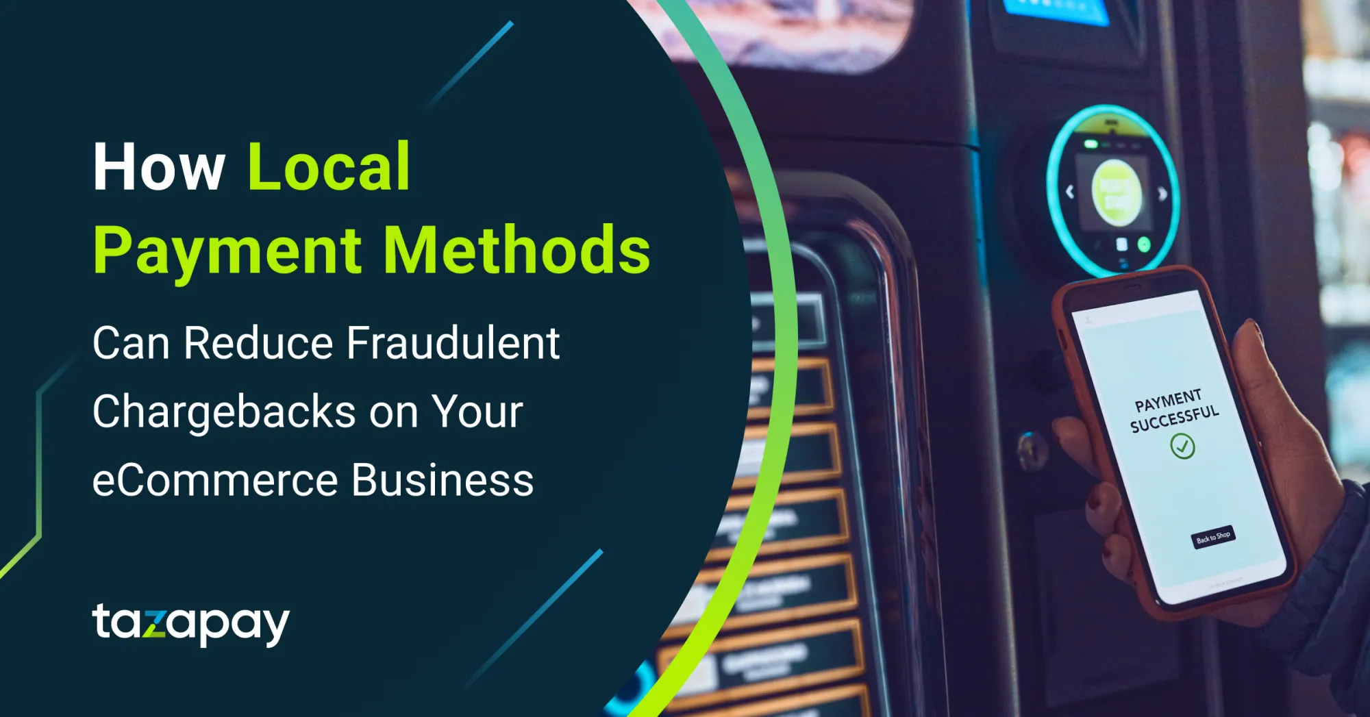 How Having Local Payment Methods Can Reduce Fraudulent Chargebacks on Your eCommerce Business