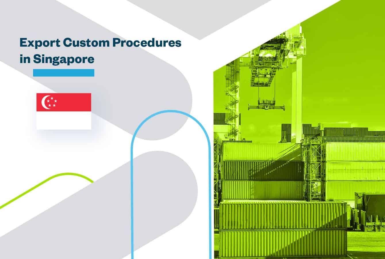 Export Customs Procedures in Singapore
