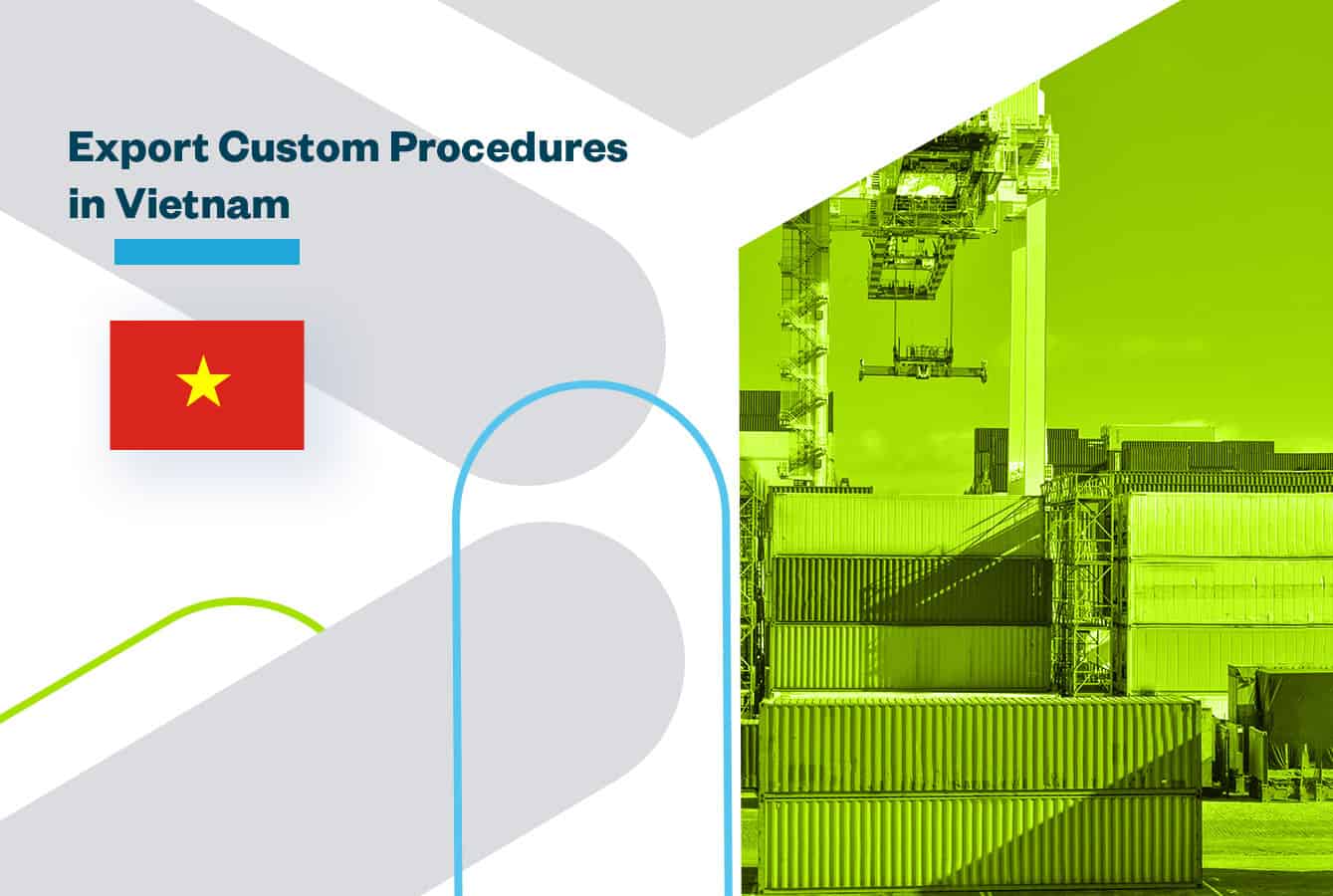 Export Customs Procedures in Vietnam